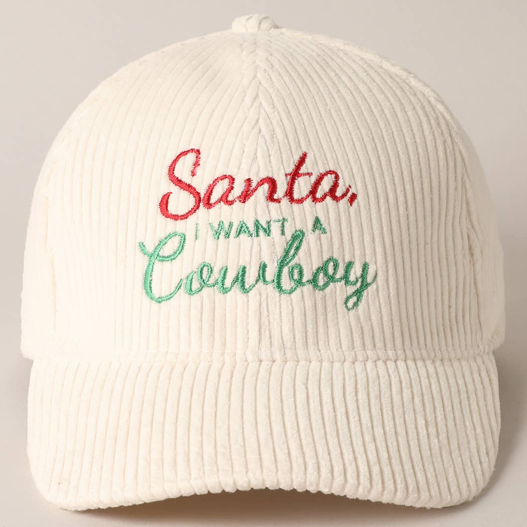 Santa I want a Cowboy Corduroy Hat