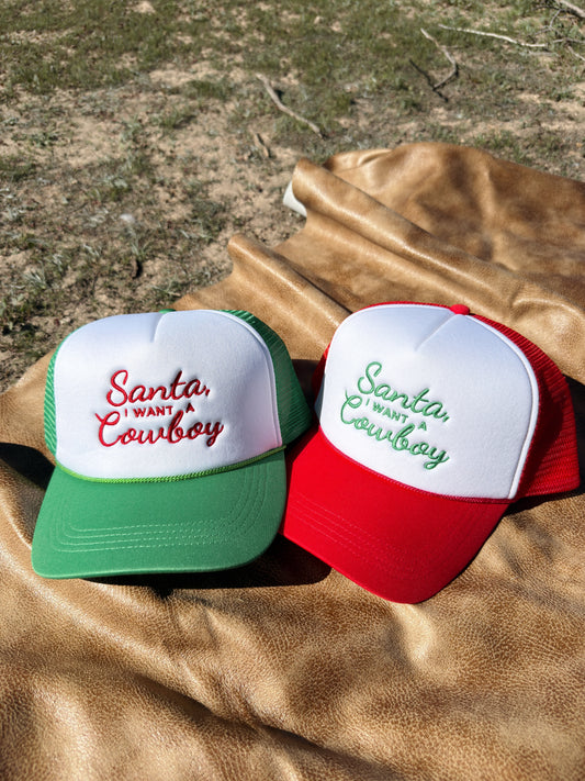 Santa I want a Cowboy Trucker Hat